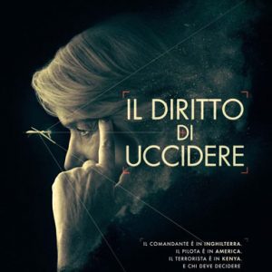 Recensione – Il Diritto di Uccidere – Eye in the sky