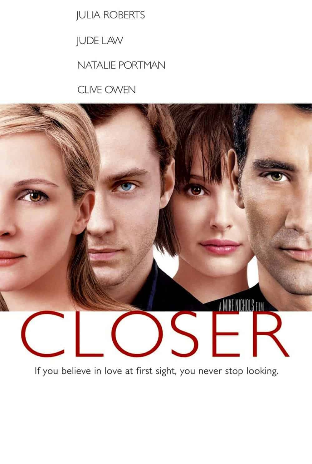 Closer – Cos’ha di bello la verità? – con Jude Law, Julia Roberts, Clive Owen, Natalie Portman