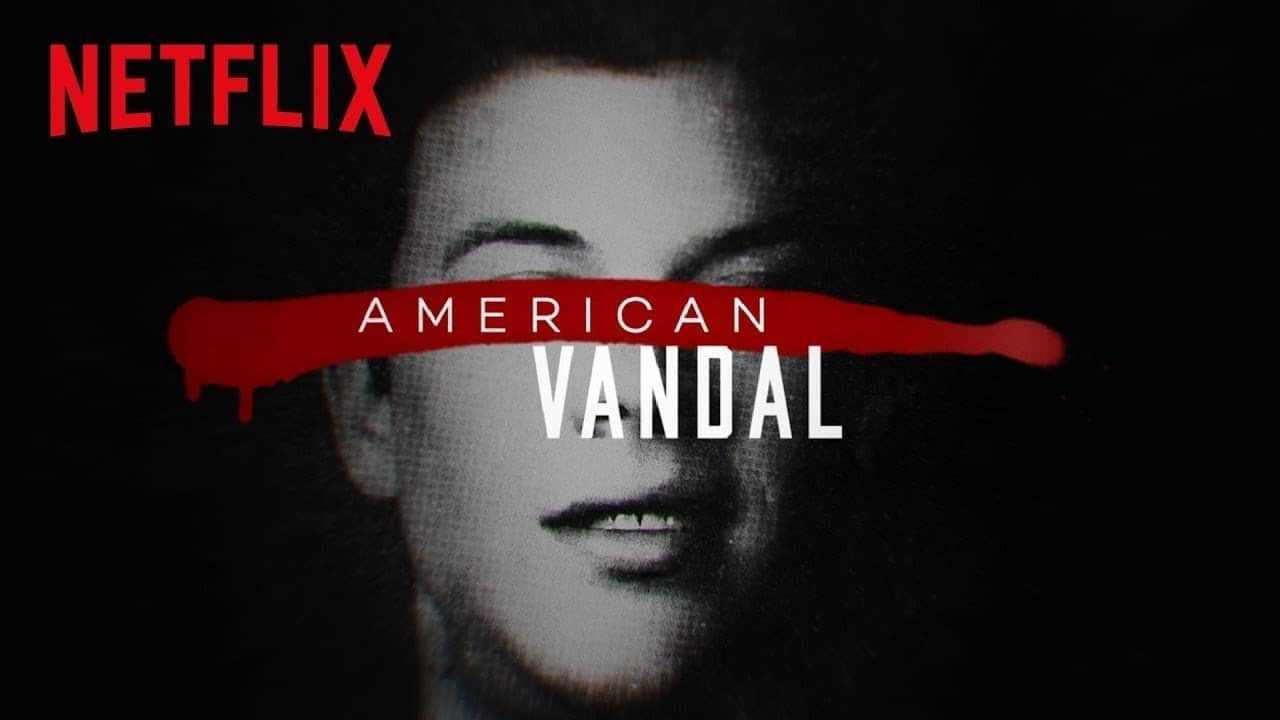 American Vandal recensione