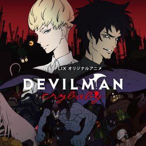 Devilman Crybaby: l’umanità senza più umanità – La recensione