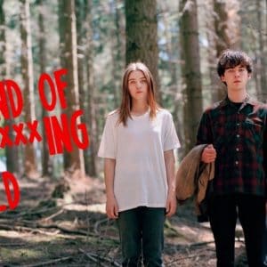 The End Of The F***ing World – Recensione della serie Netflix