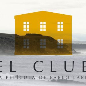 Film stranieri: “Il Club” di Pablo Larraín (Cile)
