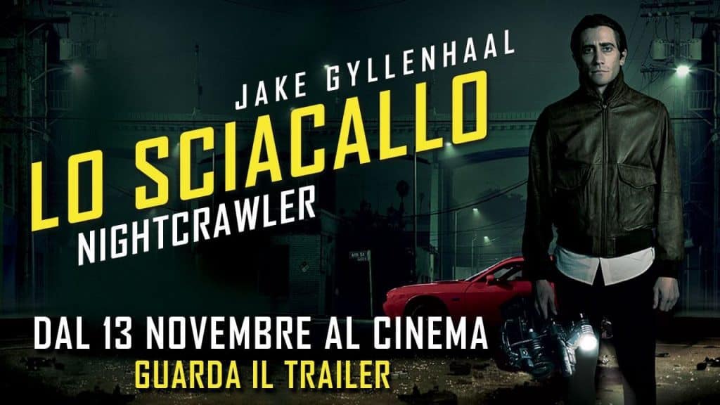 lo sciacallo nightcrawler