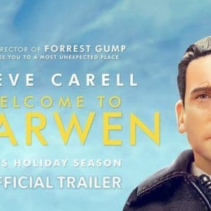 Welcome to Marwen – Trailer del film di Robert Zemeckis con Steve Carell