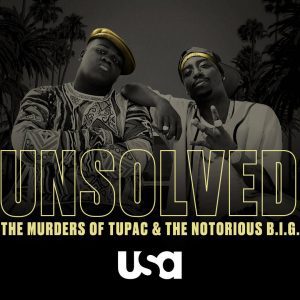 Unsolved – Recensione della serie sugli omicidi di Tupac e Notorious B.I.G