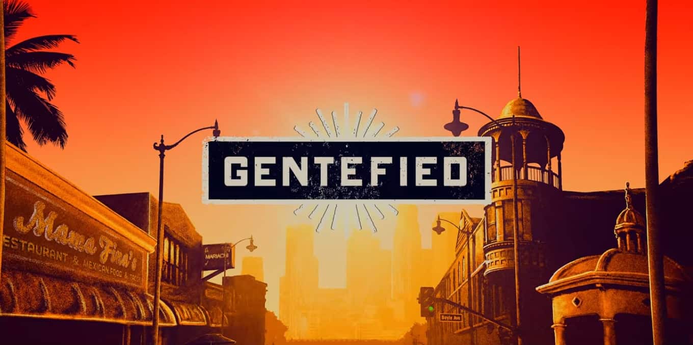 Gentefied: recensione della serie originale Netflix