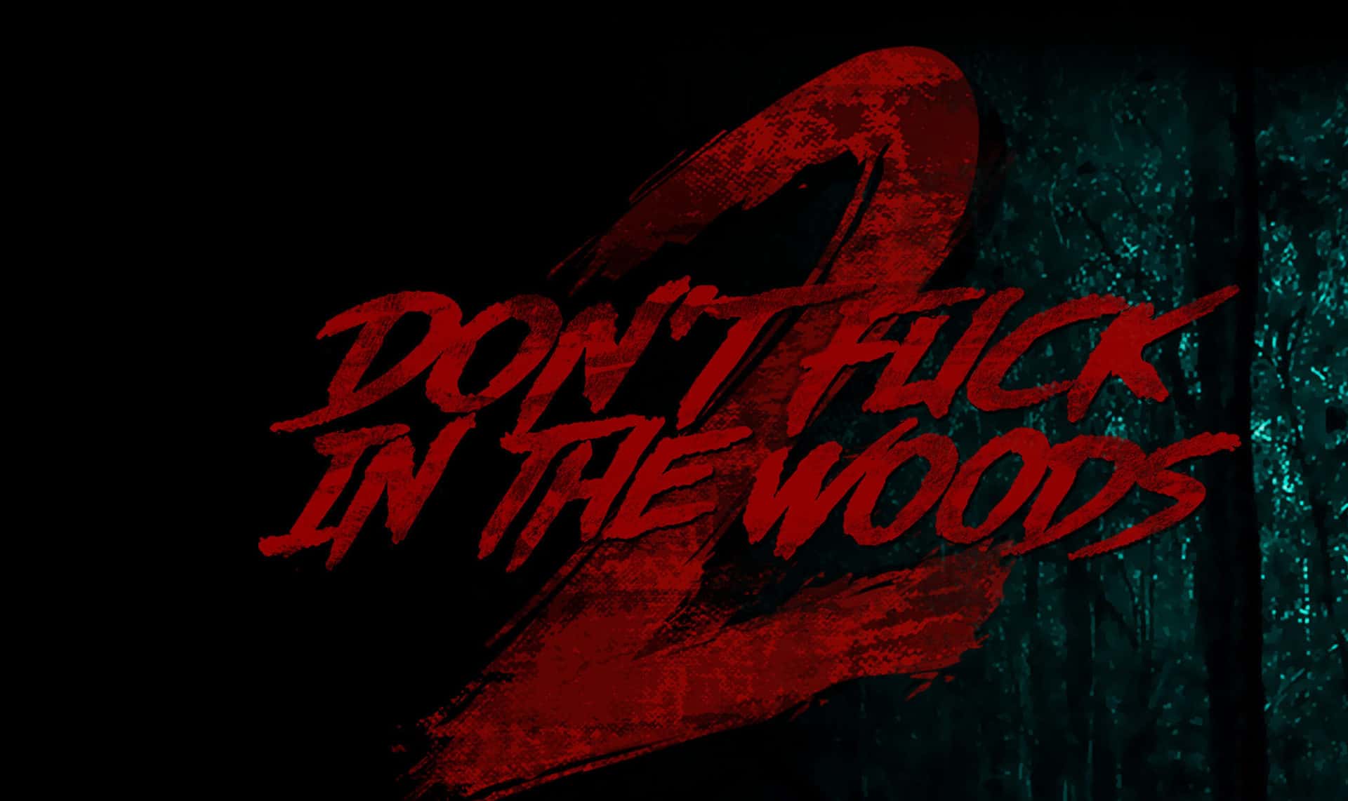 Don’t Fuck In The Woods 2: il trailer del film horror di Shawn Burkett