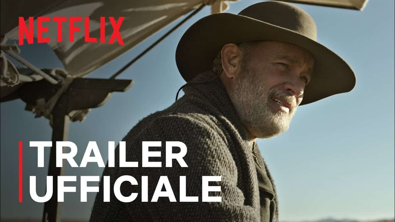 Notizie dal mondo: il trailer sottotitolato in italiano del film con Tom Hanks