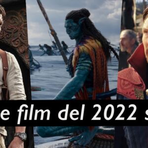 Quiz: quale film uscito nel 2022 ti rappresenta di più?