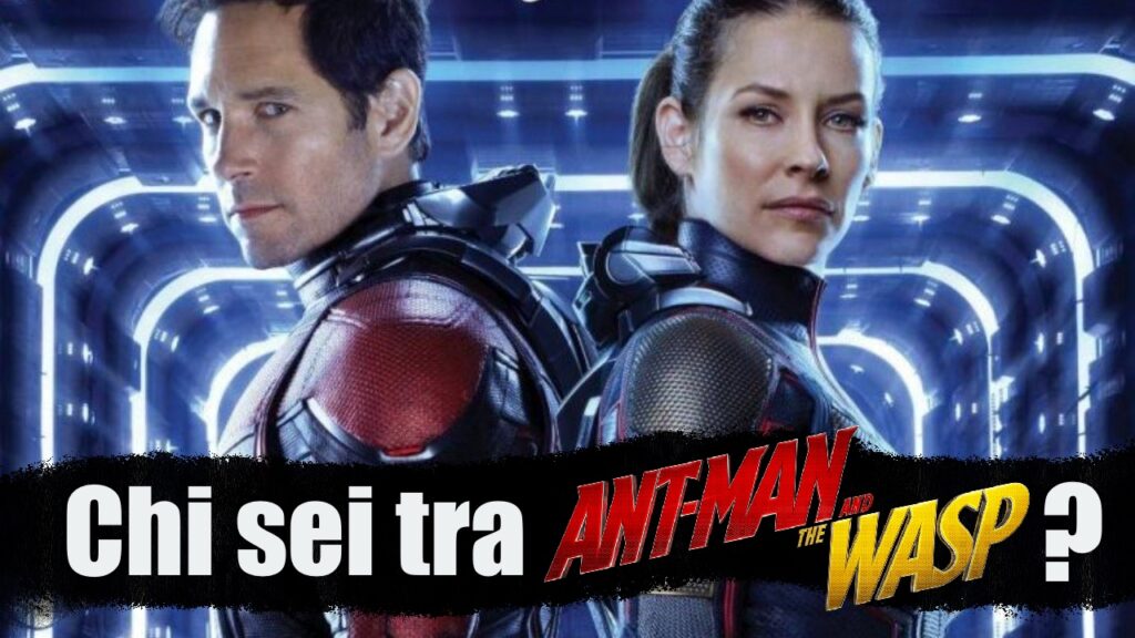 Quiz: sei più Ant-Man o The Wasp?