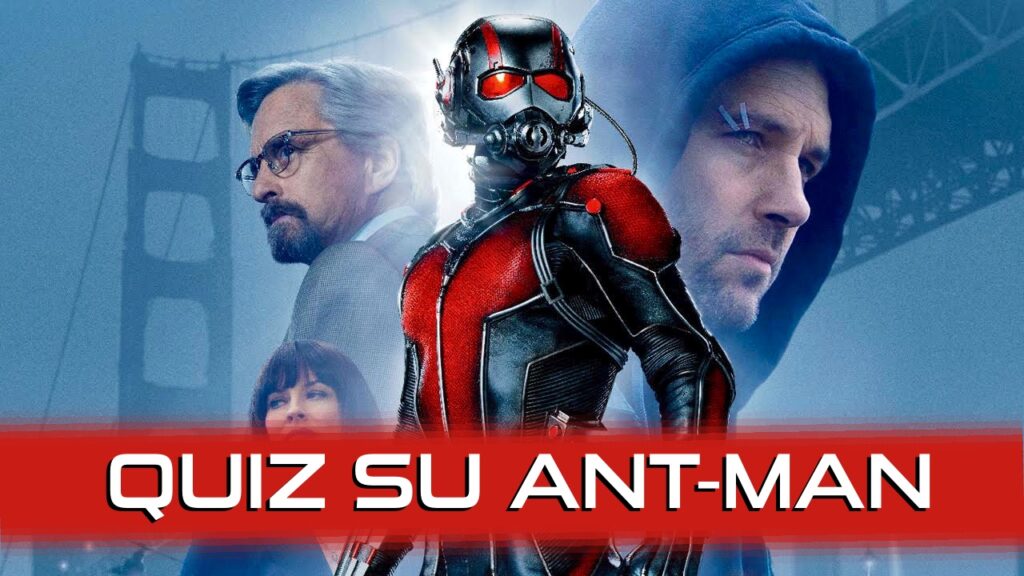 Ant-Man Quiz: quante ne sai sui film di Ant-Man?