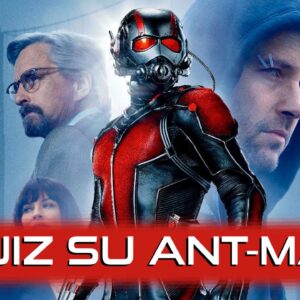 Ant-Man Quiz: quante ne sai sui film di Ant-Man?