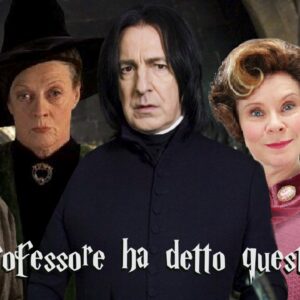 Harry Potter Quiz: quale professore di Hogwarts ha detto queste frasi?