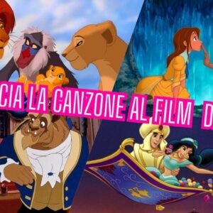 Quiz Disney: Associa la canzone al film di animazione Disney!