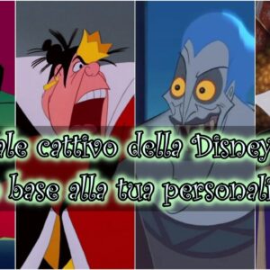Disney Quiz: quale cattivo della Disney sei in base alla tua personalità?