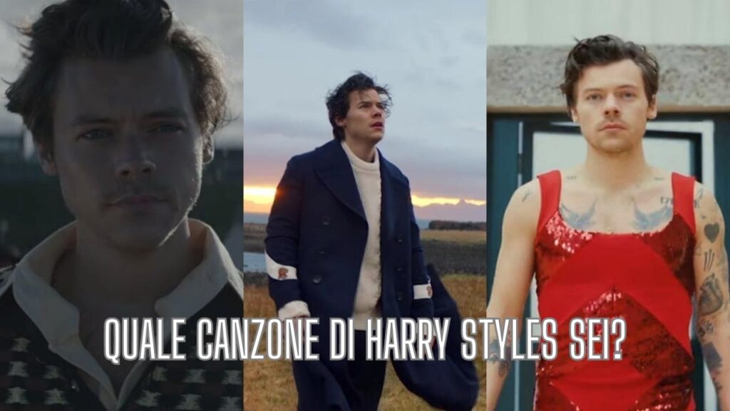 Quiz: Quale canzone di Harry Styles sei?