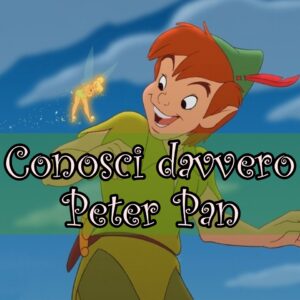 Disney Quiz: hai davvero capito il film d’animazione su Peter Pan?