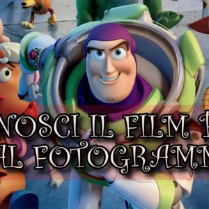 Pixar Quiz: riconosci il film d’animazione dal fotogramma?