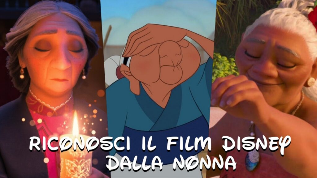 Disney Quiz: riconosci il film d’animazione dalla nonna