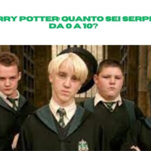 Quiz Harry Potter: quanto sei Serpeverde da 1 a 10?