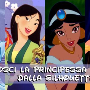Disney Quiz: sai riconoscere la principessa Disney dalla silhouette?