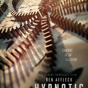 Hypnotic: svelato il poster del film di Ben Affleck