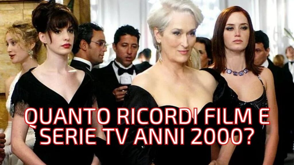 Quiz: Quanto ricordi i film e le serie tv anni 2000?