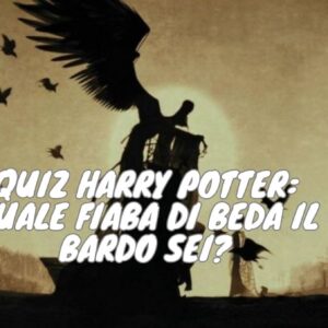 Quiz Harry Potter: quale fiaba di Beda il Bardo sei?