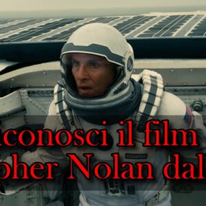 Quiz: riconosci il film di Christopher Nolan dalla scena?