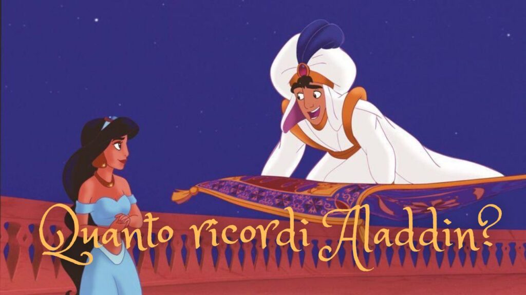 Quiz Disney: Quanto ricordi Aladdin?