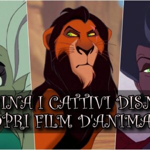 Disney Quiz: sai abbinare i cattivi ai propri film d’animazione?