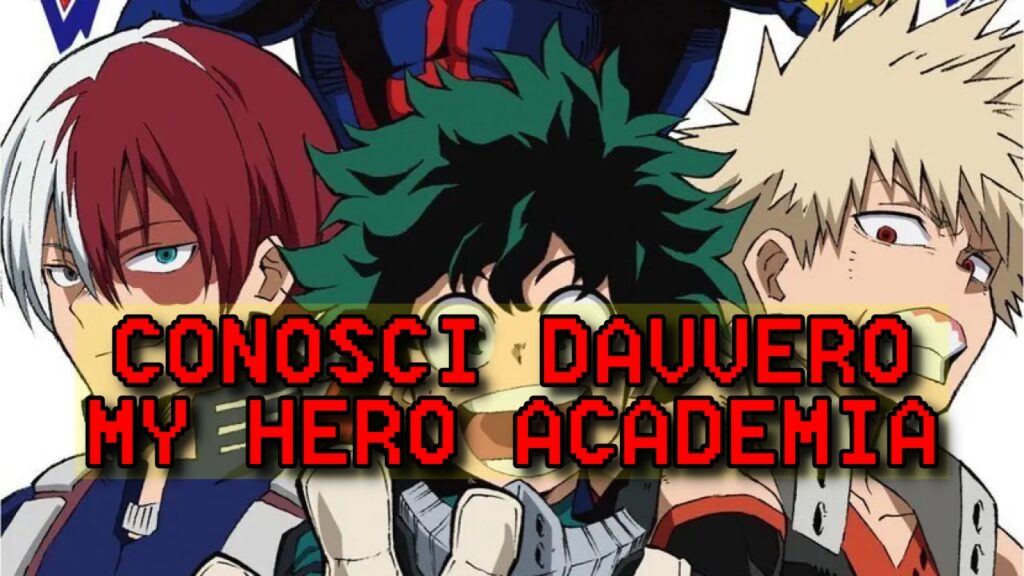 My Hero Academia Quiz: conosci davvero l’anime?