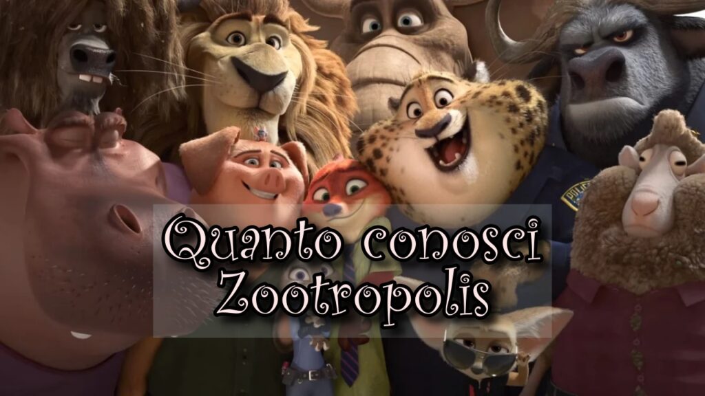 Disney Quiz: quanto conosci il film d’animazione Zootropolis?