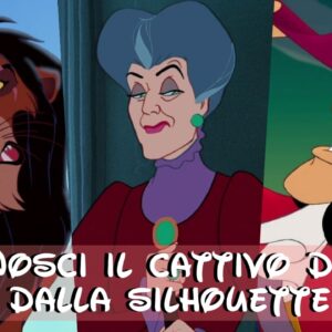 Disney Quiz: indovina il cattivo della Disney dalla silhouette