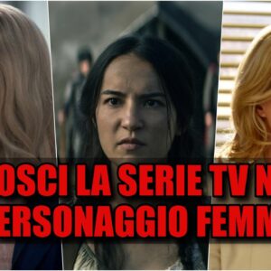 Netflix Quiz: sai riconoscere la serie TV dal personaggio femminile?