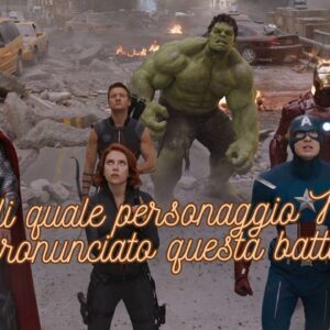 Quiz Marvel: ricordi quale personaggio ha pronunciato questa battuta?