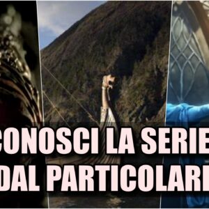 Quiz: sai riconoscere la serie TV famosa dal particolare?