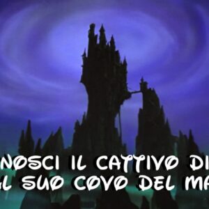 Disney Quiz: riconosci il cattivo Disney dal suo covo del male