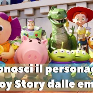 Pixar Quiz: riconosci i personaggi di Toy Story dalle emoji