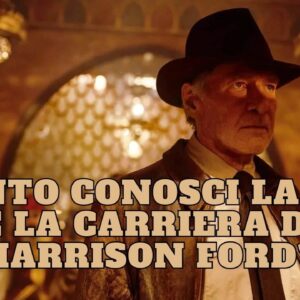 Harrison Ford Quiz: quanto conosci la vita e la carriera del protagonista di Indiana Jones?