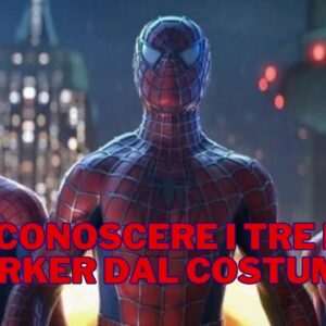 Quiz Spider-Man: sai riconoscere i tre Peter Parker dal costume?