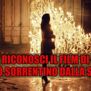 Quiz: riconosci il film o la serie TV di Paolo Sorrentino dalla scena?