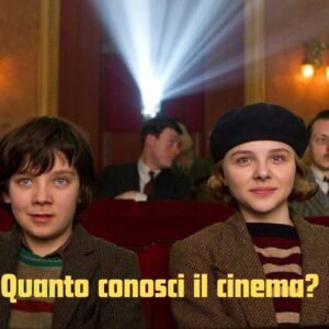 Quiz: quante ne sai sul cinema?