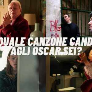 Quiz: Quale canzone candidata agli Oscar sei?