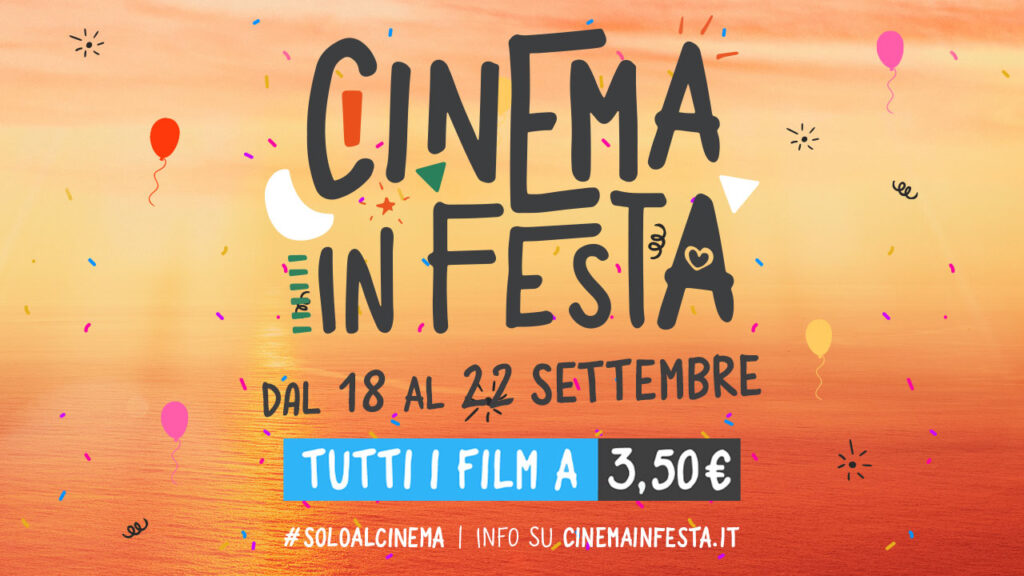Ritorna “Cinema in festa”, la speciale promozione per tutti i film!