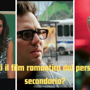 Quiz: riconosci il film romantico dal personaggio secondario?