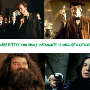 Quiz Harry Potter: con quale insegnante di Hogwarts litigheresti?