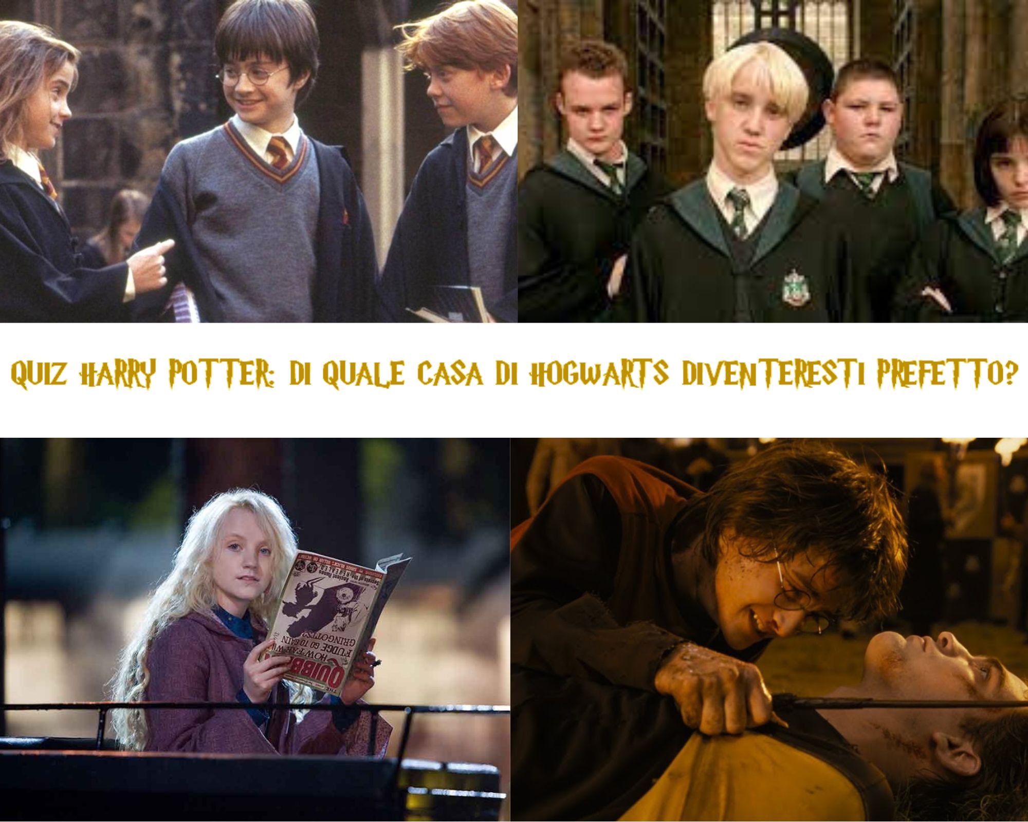 Quiz Harry Potter: di quale casa di Hogwarts diventeresti Prefetto?