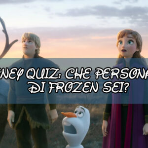 Disney Quiz: che personaggio di Frozen sei?