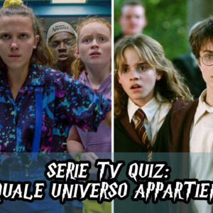 Serie tv Quiz: appartieni all’universo di Harry Potter, Mercoledì o Stranger Things?